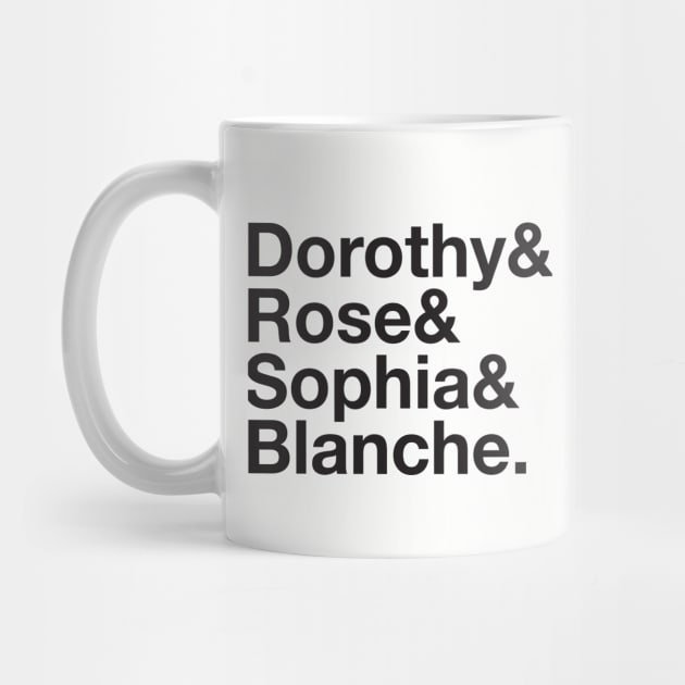 GOLDEN GIRLS Dorothy Zbornak Blanche Devereaux Rose Nylund Sophia Petrillo Thank You For Being A Friend by YellowDogTees